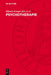Psychotherapie: Wege Zur Veränderung Von Einstellung Und Verhalten by Elfriede Kriegel, Irmgard Gaefke, Ellen Sitte