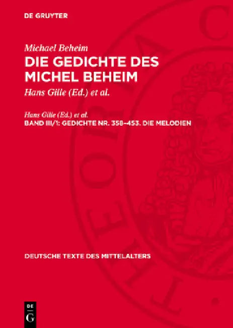 Gedichte Nr. 358-453. Die Melodien by Hans Gille, Ingeborg Spriewald