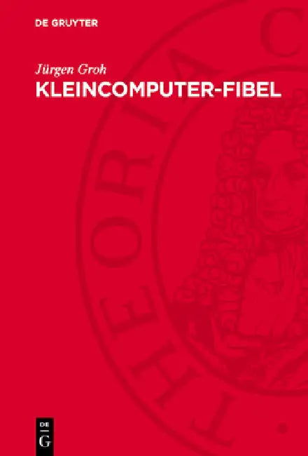 Kleincomputer-Fibel by Jürgen Groh