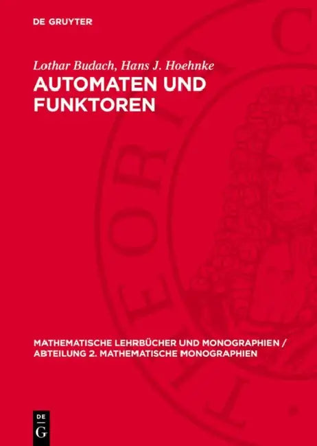 Automaten Und Funktoren by Lothar Budach, Hans J. Hoehnke