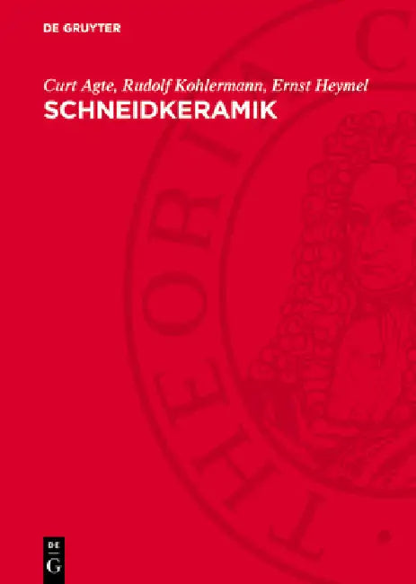 Schneidkeramik: Herstellung, Eigenschaften Und Anwendung by Curt Agte, Rudolf Kohlermann, Ernst Heymel
