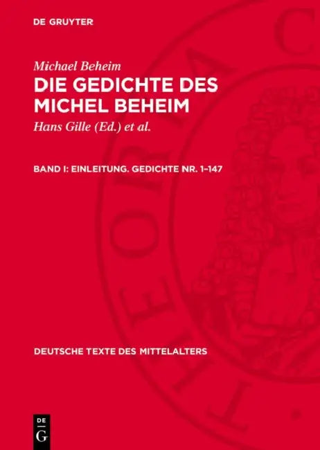 Einleitung. Gedichte Nr. 1-147 by Hans Gille, Ingeborg Spriewald, Michael Beheim