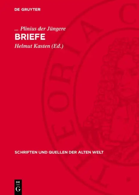 Briefe by Plinius Der Jüngere, Helmut Kasten