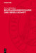 Bevölkerungsdynamik Und Gesellschaft: Ein Politökonomischer Beitrag Zur Bevölkerungstheorie Und -Methodologie by Parviz Khalatbari