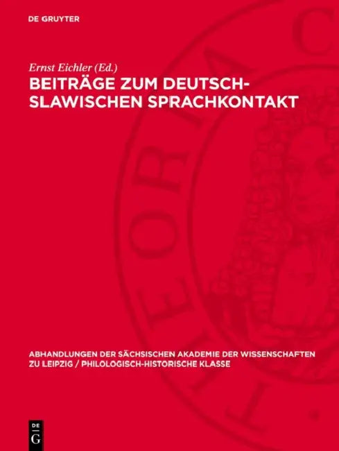 Beiträge Zum Deutsch-Slawischen Sprachkontakt by Ernst Eichler
