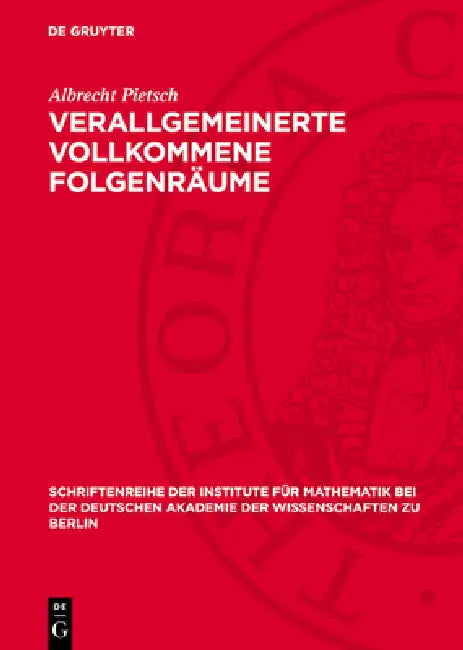 Verallgemeinerte Vollkommene Folgenräume by Albrecht Pietsch