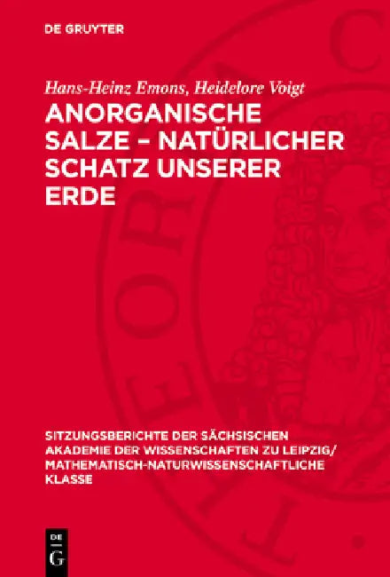 Anorganische Salze - Natürlicher Schatz Unserer Erde by Hans-Heinz Emons, Heidelore Voigt