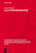 Lichtmikroskopie: Ernst ABBE Und Sein Einfluss Auf Moderne Entwicklungen by Bernd Wilhelmi