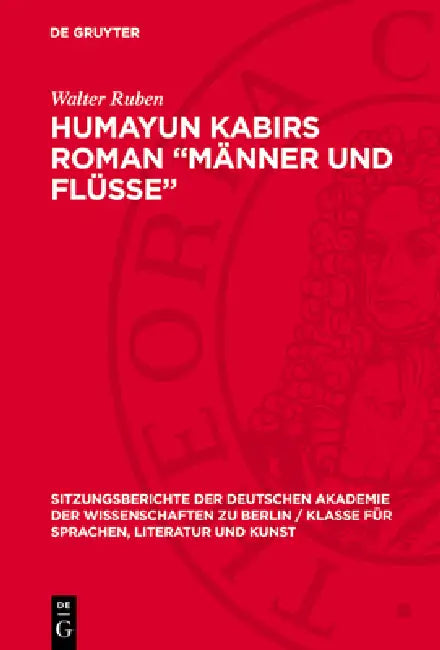 Humayun Kabirs Roman "Männer Und Flüsse": (1945) by Walter Ruben