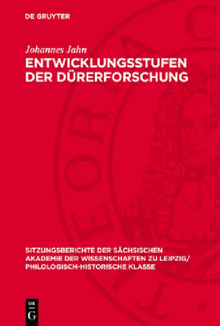 Entwicklungsstufen Der Dürerforschung by Johannes Jahn