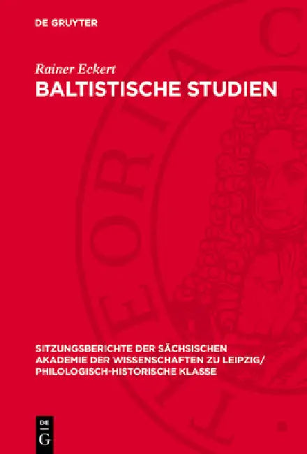 Baltistische Studien by Rainer Eckert, Rudolf Fischer, Frido Mětsk