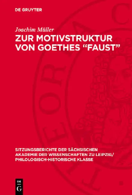 Zur Motivstruktur Von Goethes "Faust" by Joachim Müller