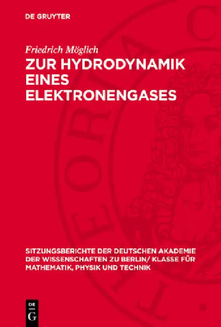 Zur Hydrodynamik Eines Elektronengases by Friedrich Möglich