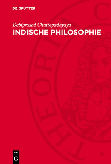 Indische Philosophie by Debiprasad Chattopadhyaya