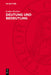 Deutung Und Bedeutung: Zur Logischen Semantik Philosophischer Terminologie by Lothar Kreiser