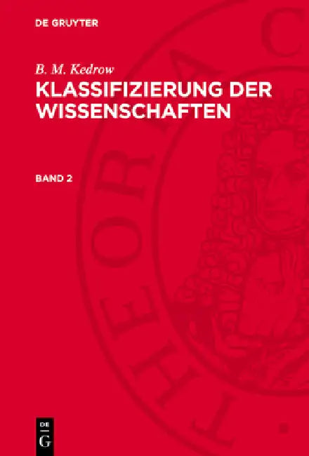 Klassifizierung der Wissenschaften by Lili Keith, L. Pudenkowa, B. M. Kedrow