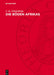 Die Böden Afrikas: Die Bedingungen Der Bodenbildung Die Böden Und Ihre Klassifikation by S. Ju Schokalskaja