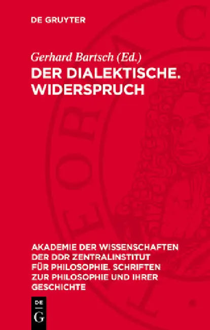 Der Dialektische. Widerspruch by Gerhard Bartsch