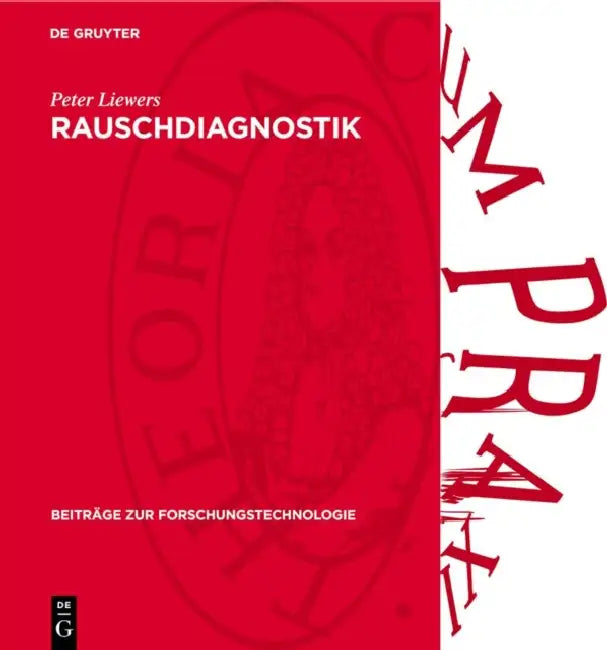 Rauschdiagnostik by Peter Liewers
