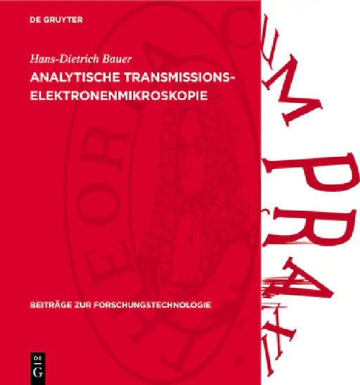 Analytische Transmissionselektronenmikroskopie by Hans-Dietrich Bauer