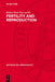 Fertility and Reproduction: Methods of Measuring the Balance of Births and Deaths by Robert René Kuczynski