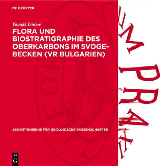 Flora Und Biostratigraphie Des Oberkarbons Im Svoge-Becken (VR Bulgarien) by Yanaki Tenčov