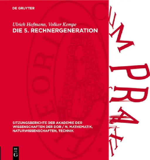 Die 5. Rechnergeneration by Ulrich Hofmann, Volker Kempe