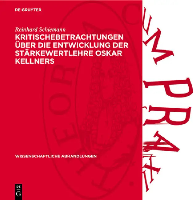 Kritischebetrachtungen Über Die Entwicklung Der Stärkewertlehre Oskar Kellners by Reinhard Schiemann