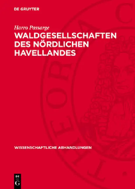 Waldgesellschaften Des Nördlichen Havellandes by Harro Passarge