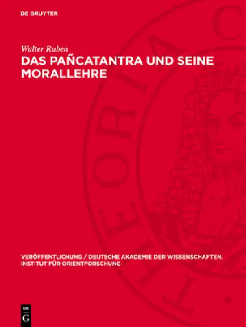 Das Pañcatantra Und Seine Morallehre by Walter Ruben