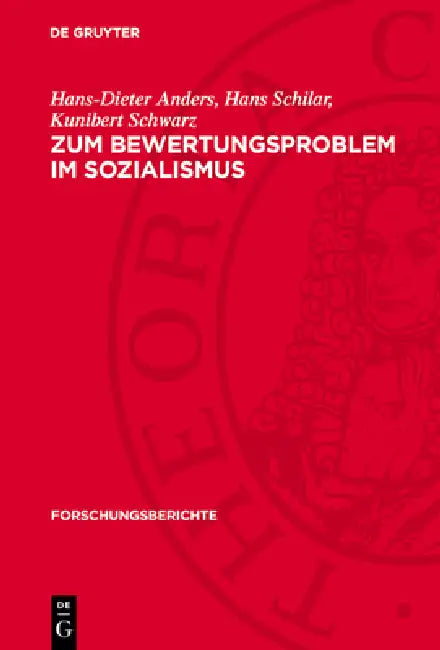 Zum Bewertungsproblem Im Sozialismus by Hans-Dieter Anders, Hans Schilar, Kunibert Schwarz