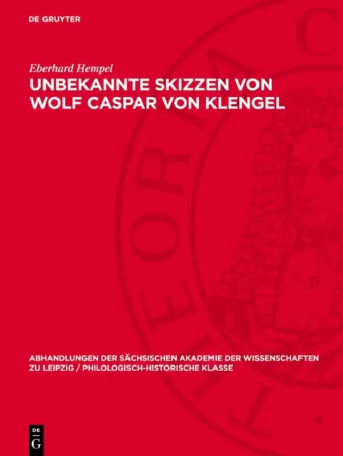 Unbekannte Skizzen von Wolf Caspar von Klengel by Eberhard Hempel