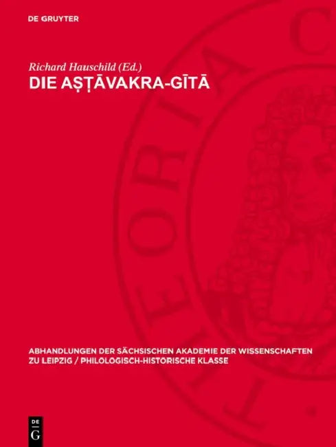 Die Aṣṭāvakra-Gītā by Richard Hauschild