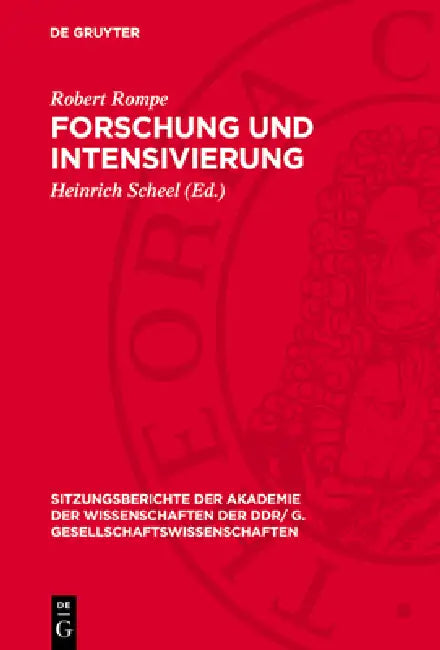 Forschung und Intensivierung by Robert Rompe, Heinrich Scheel