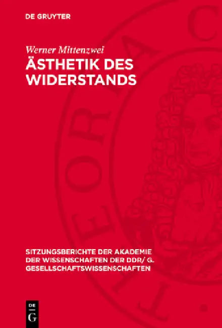 Ästhetik des Widerstands by Werner Mittenzwei