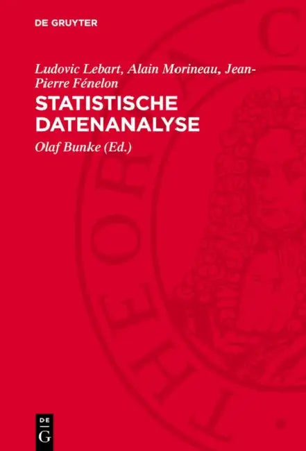 Statistische Datenanalyse: Methoden Und Programme by Ludovic Lebart, Alain Morineau, Jean-Pierre Fénelon