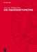 Die Äquidensitometrie: Grundlagen, Verfahren Und Anwendungsgebiete by Ernst Lau, Wolfgang Krug