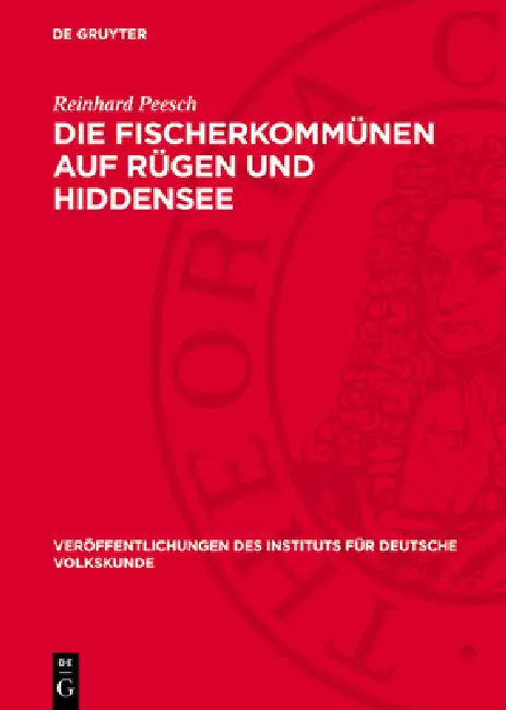 Die Fischerkommünen Auf Rügen Und Hiddensee by Reinhard Peesch, Wolfgang Rudolph, Karl Ebbinghaus