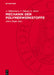 Mechanik Der Polymerwerkstoffe by A. Mālmeisters, V. Tamuzs, G. Teters