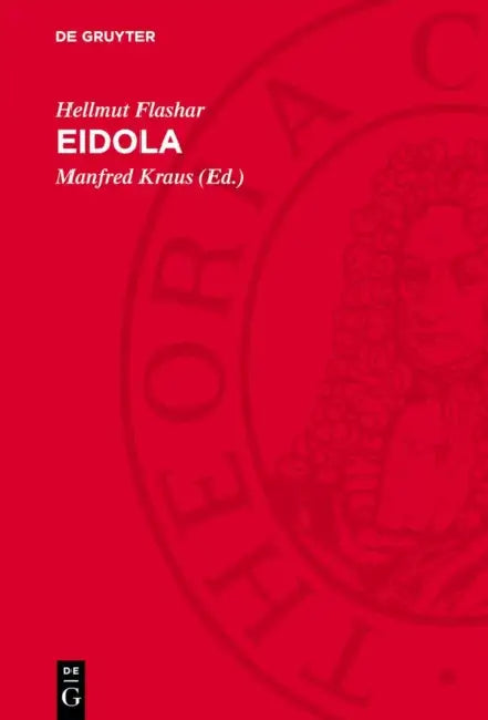 Eidola: Ausgewählte Kleine Schriften by Hellmut Flashar, Manfred Kraus