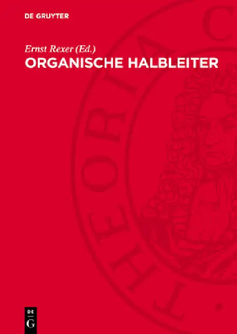 Organische Halbleiter by Ernst Rexer, Claus Hamann, Joachim Heim