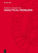Analytical Problems by Friedrich L. Boschke, Ute Bahr, U. P. Schlunegger