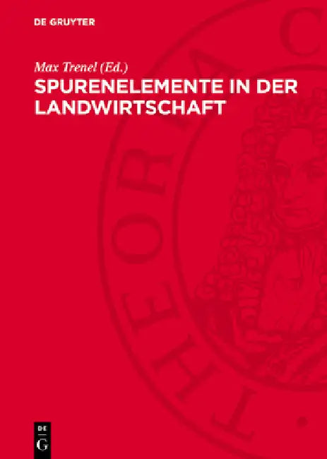 Spurenelemente in der Landwirtschaft by Max Trenel, Alexander P. Winogradow
