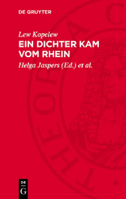 Ein Dichter kam vom Rhein by Lew Kopelew, Helga Jaspers, Ulrich H. Werner