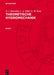 Theoretische Hydromechanik by N. J. Kotschin, L. A. Kibel, N. W. Rose