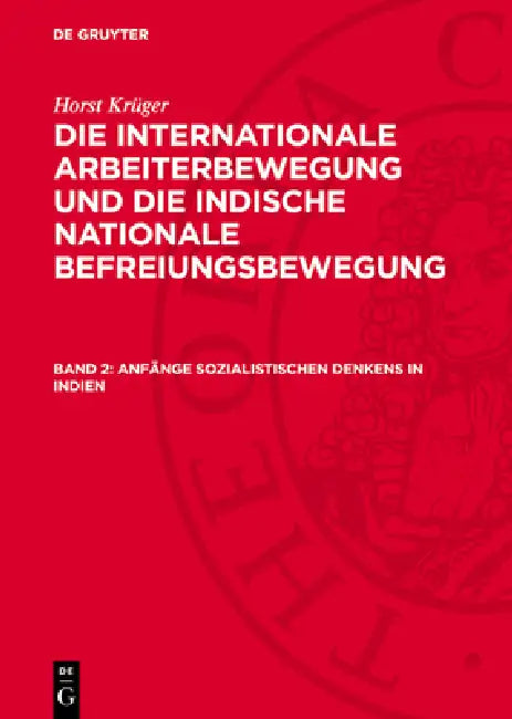 Anfänge sozialistischen Denkens in Indien by Horst Krüger