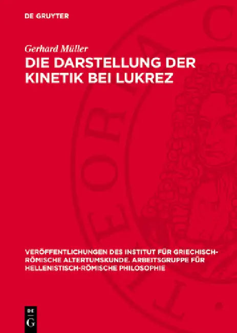 Die Darstellung der Kinetik bei Lukrez by Gerhard Müller