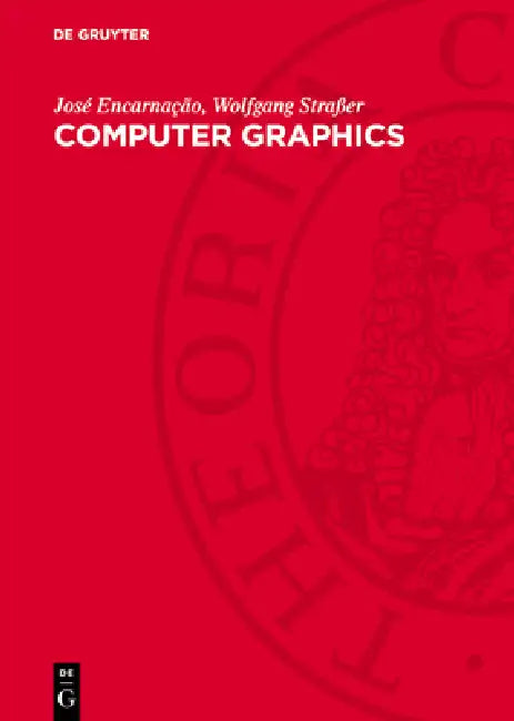 Computer Graphics by José Encarnação, Wolfgang Straßer