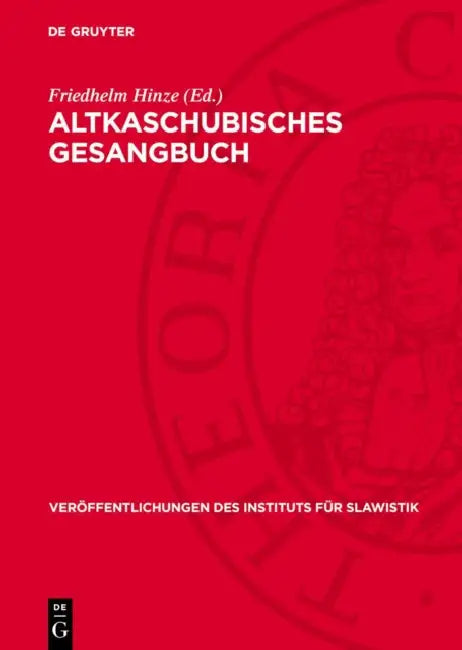 Altkaschubisches Gesangbuch by Friedhelm Hinze