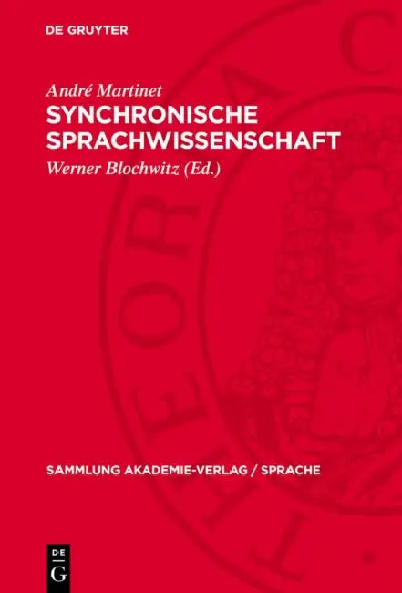 Synchronische Sprachwissenschaft by André Martinet, Werner Blochwitz